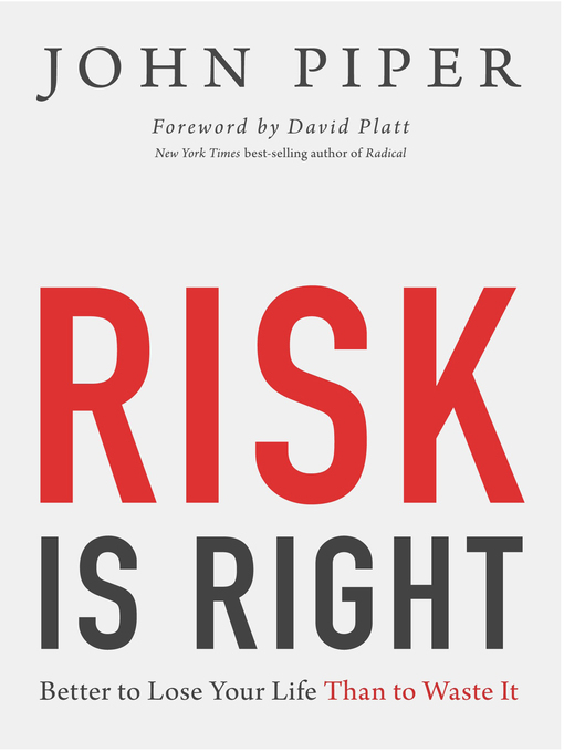 Title details for Risk Is Right by John Piper - Wait list